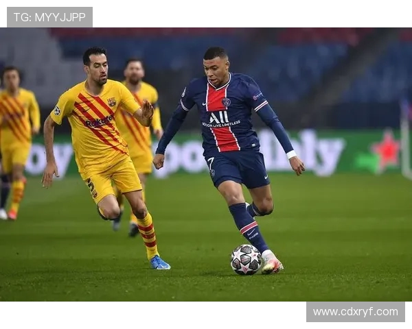 大巴黎与巴萨激情对决直播全程回顾与精彩瞬间分析